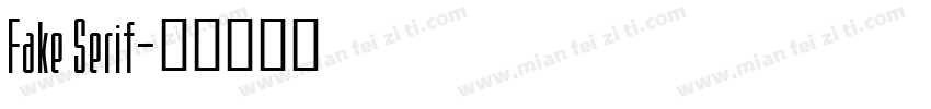 Fake Serif字体转换